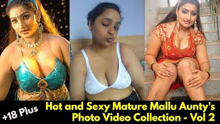 Hot and Sexy Mature Mallu Aunty's Photo Video Collection - Vol 2  #malluaunty #mallubhabhi