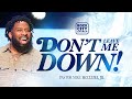 Strongdont leave me down pastor mike mcclure jr