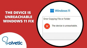 The Device is Unreachable Windows 11 FIX 100% ✅