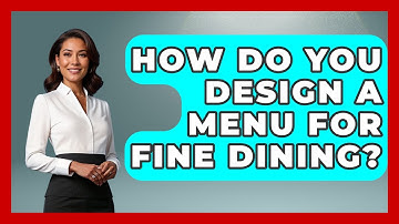 How Do You Design A Menu For Fine Dining? - Graphic Design Nerd
