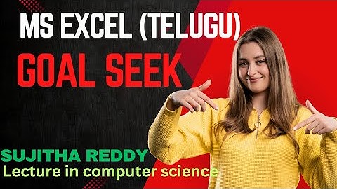MS Excel |Goal Seek |telugu |What if Analysis |Computer science 1994 |Telugu