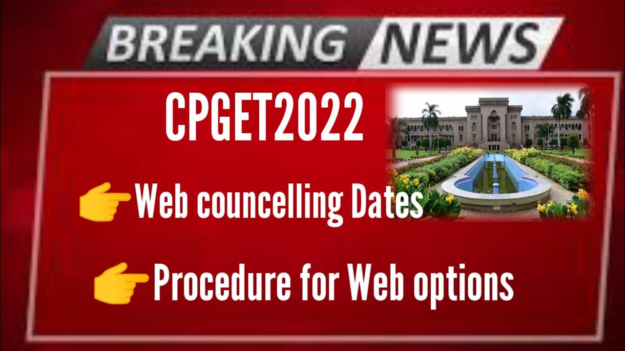 cpget 2022||Web councelling dates||process||Documents required
