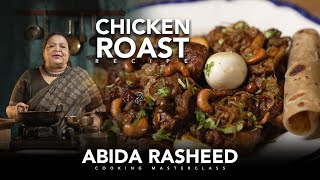 Abida Rasheed Malabar Chicken Roast Recipe | Cooking MasterClass