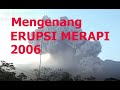 Erupsi Merapi 2020 Mirip Erupsi Merapi 2006?