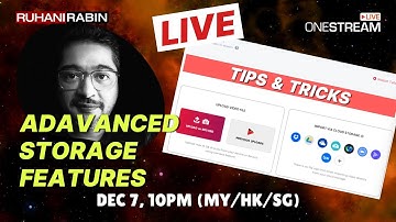 🌊 Onestream Live - Using External & Advanced Storage Options