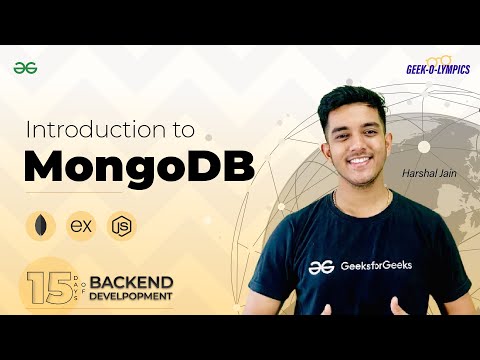 Introduction to MongoDB  || 15 DAYS of BACKEND DEVELOPMENT || GeeksforGeeks