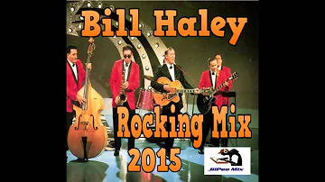 Bill Haley Rocking Mix 2015