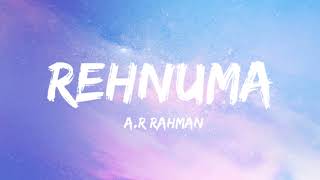 Rehnuma | Lyrics | Vocals Only | Heropanti 2 | Tiger Shroff | A.R. Rahman