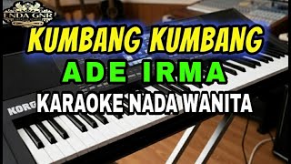 Download Lagu KUMBANG KUMBANG-ADE IRMA (KARAOKE) NADA WANITA MP3