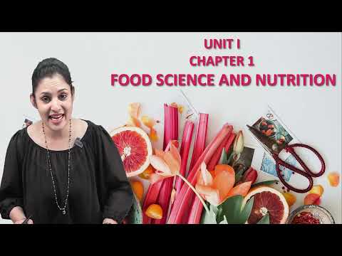 UGC NET Home Science (English) - UNIT I CHAPTER 1 FOOD SCIENCE AND NUTRITION