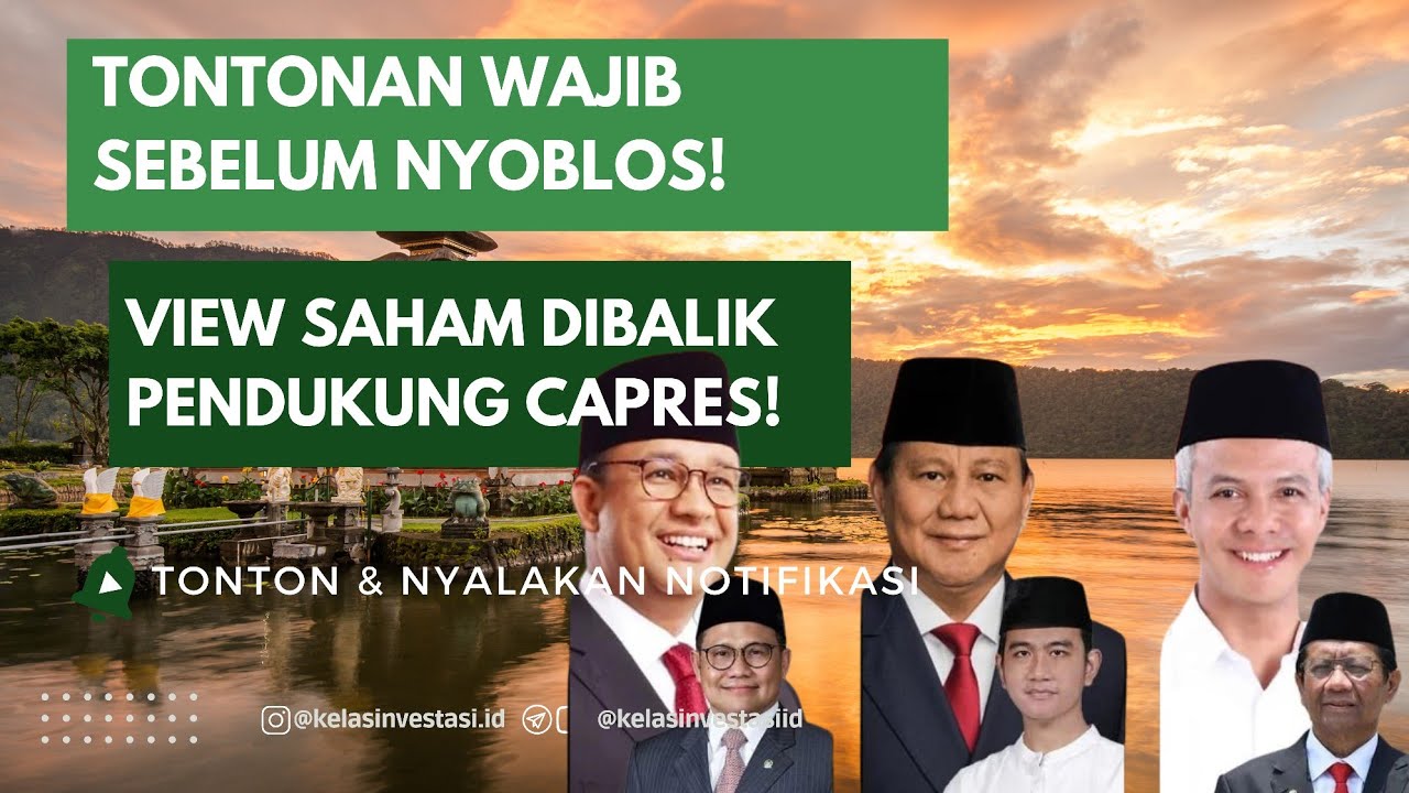 Tontonan Wajib Sebelum Nyoblos 14-02-2024, View Saham dibalik Pendukung ...