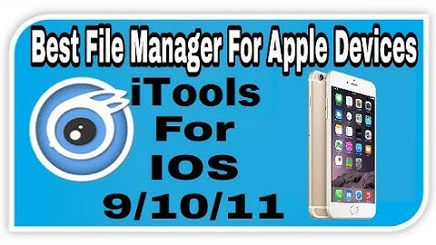 iTools Best iOS file manager for Windows 2017