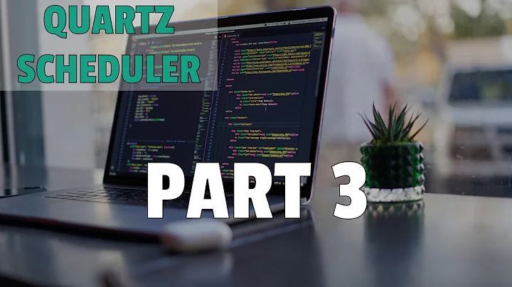 Quartz Scheduler - Spring Boot - Part 3 - Scheduling and executing a Job