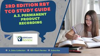 RBT TCO 3E A 3 How To Implement Permanent Product Recording ABA Exam Review
