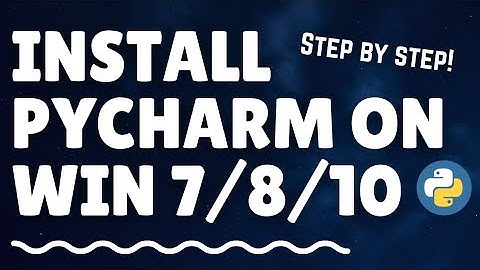 Step-By-Step Guide To Install Pycharm On Windows 7 / 8 / 10 | Techie Programmer