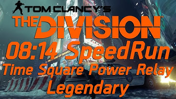 The Division 08:14 min. Time Square Power Relay - Legendary Speedrun (Assault GE)