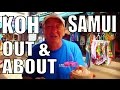 Koh Samui Thailand ~ Out & About with Geoff Carter