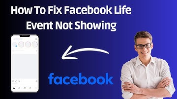 How To Fix Facebook Life Event Not Showing