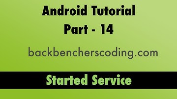 Android Started Service Tutorial