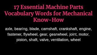 17 Essential Machine Parts Vocabulary Words for Mechanical Know-How