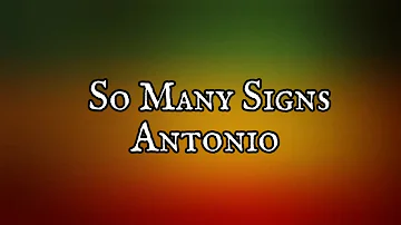 So Many Signs - Antonio (Lyrics Music Video)