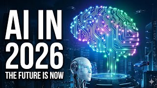 AI in 2026: 7 Game-Changing Developments That Are Redefining the Future