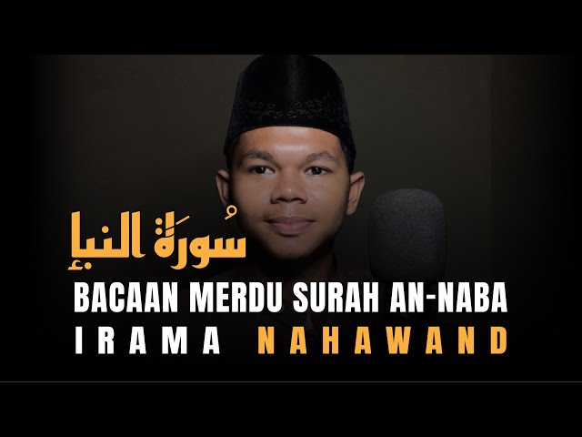 BACAAN MUDAH DITURU SURAH AN NABA FULL IRAMA NAHAWAND - Zulkhairi Fauzan class=