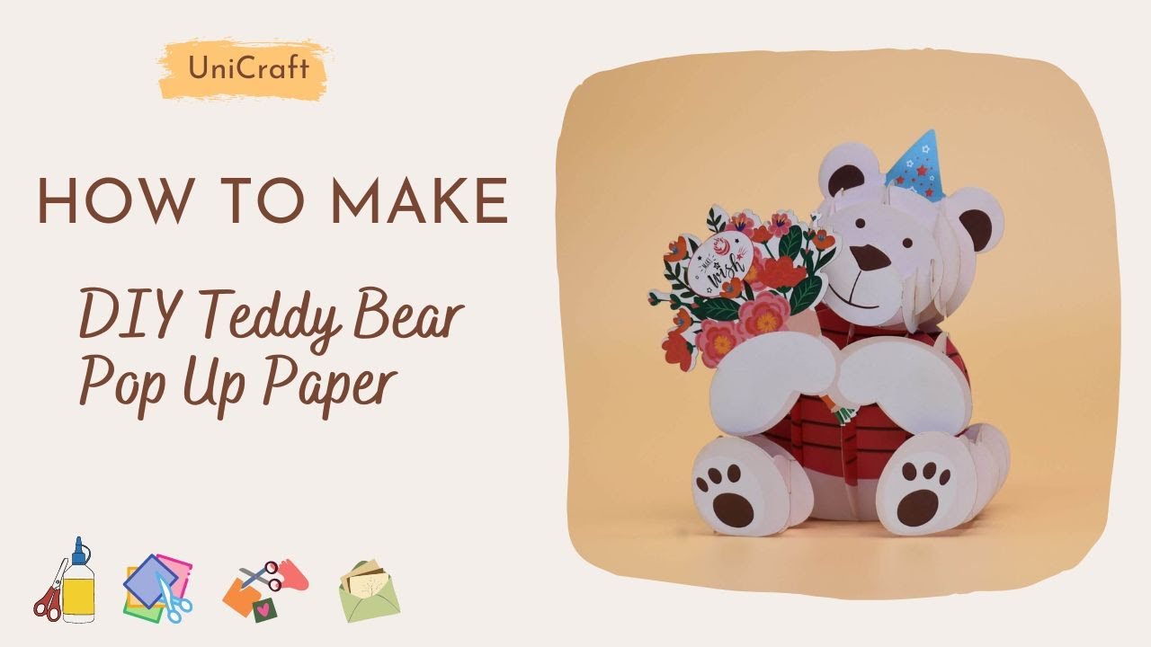 How to make a DIY Teddy Bear Pop Up Paper I Pop Up Paper Template I ...