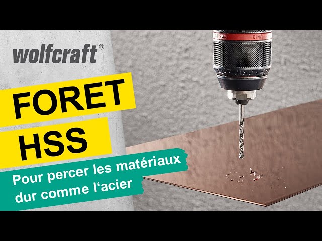 Percer dans les matériaux durs comme l'acier - Foret à métaux HSS rectifiés