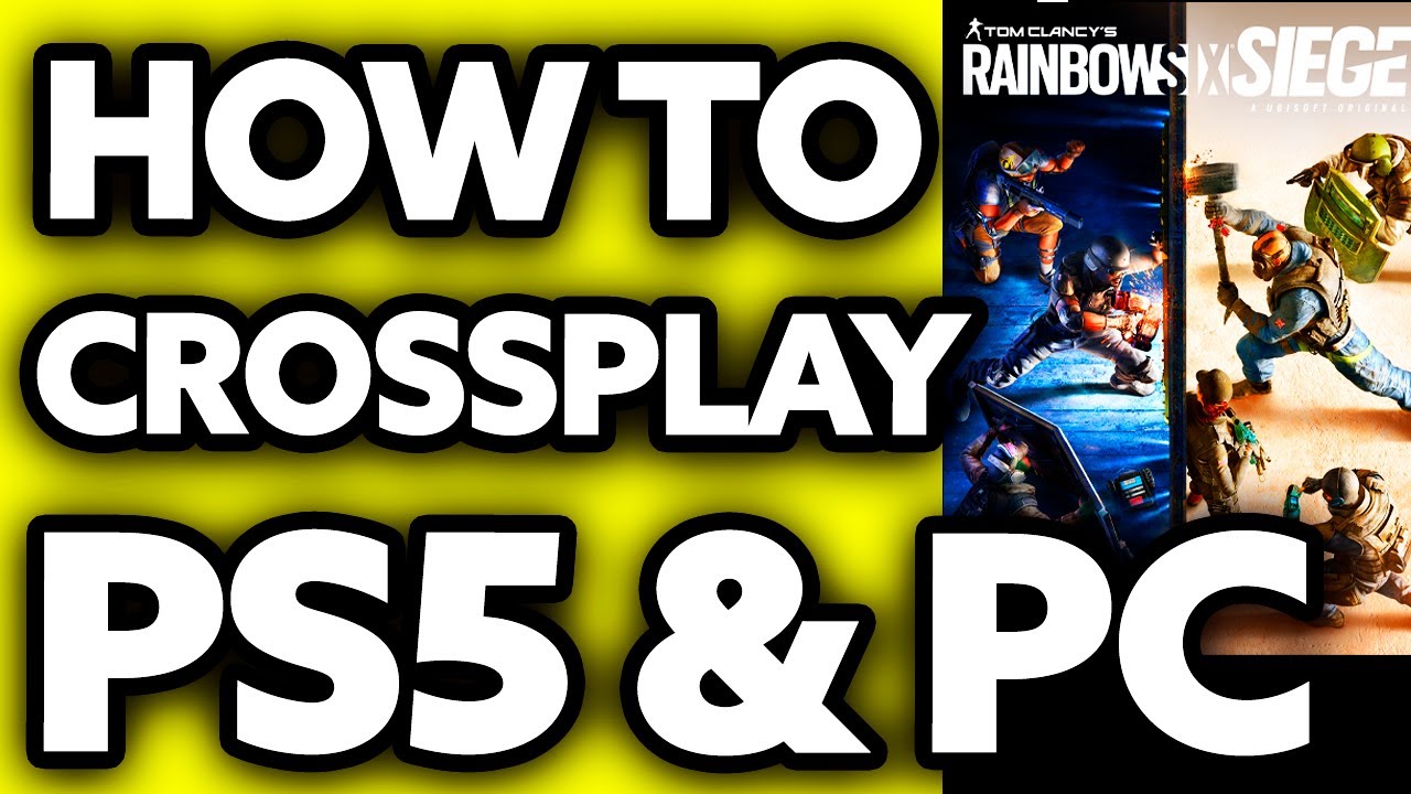 How To Crossplay Rainbow Six Siege PS5 and PC (EASY!) 