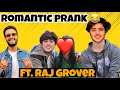 Mast romantic prank with rajgrover005