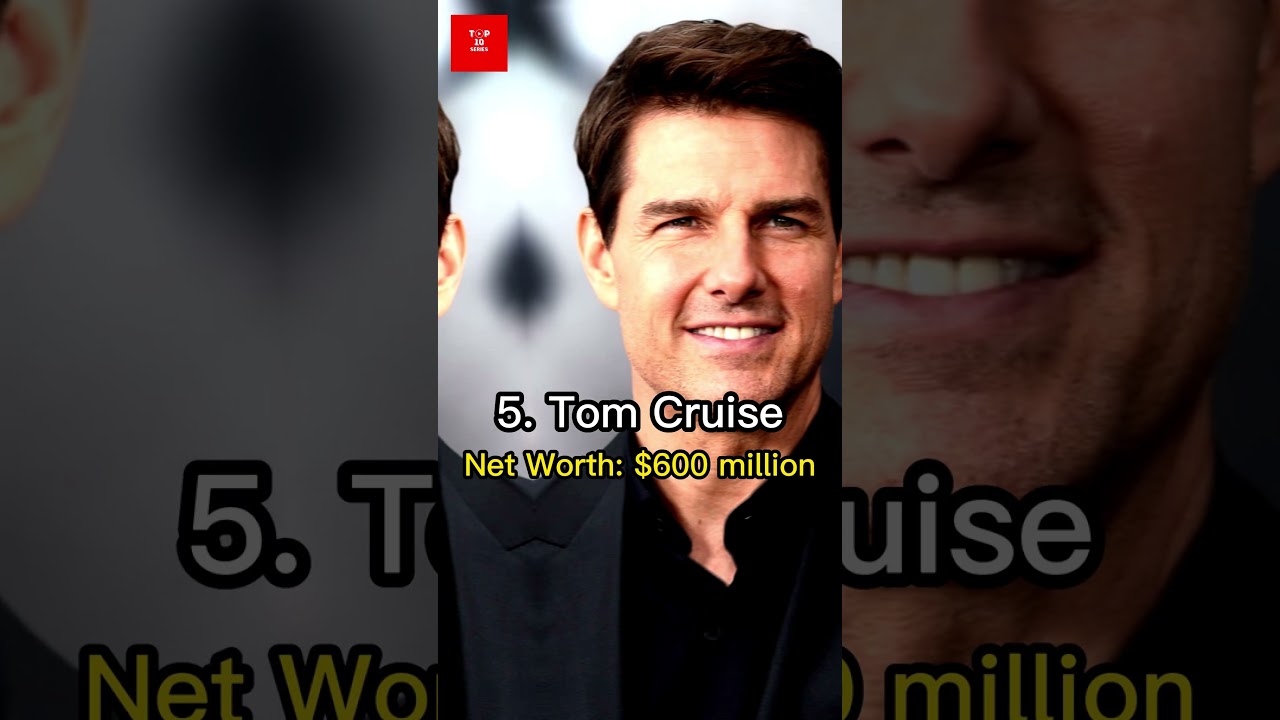 Top 10 Richest actors in the world