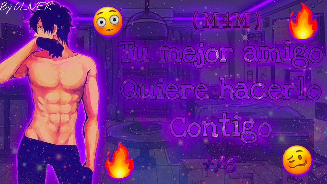 Tu mejor amigo quiere hacerlo contigo 😵‍💫|+16|M4M|YAOI|ASMR ROLEPLAY| 