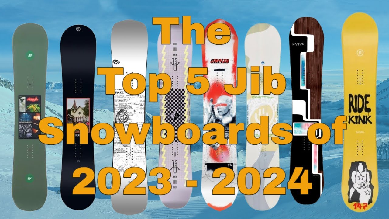 The Top 5 Jib Snowboards of 20232024 YouTube