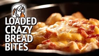 DIY Loaded Crazy Bread Bites - Feat. Dad