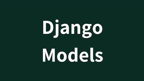 Introduction to Django Models || CRUD Operations || Django Migrations & Migrate