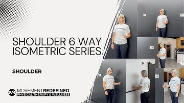 Shoulder 6-Way Isometric Series