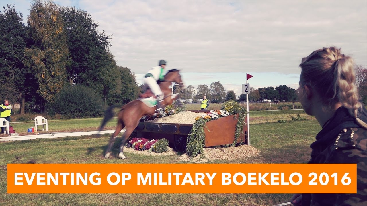 Eventing op de Military Boekelo 2016 PaardenpraatTV YouTube Eventing op de Military Boekelo 2016 PaardenpraatTV YouTube