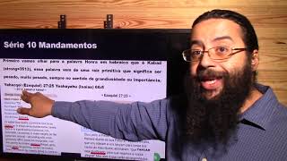 10 Mandamentos (PARTE 5)