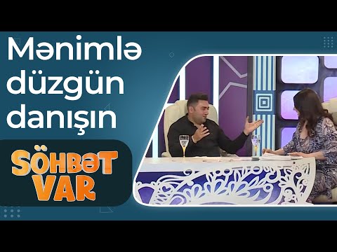 Müşfiq Şahverdiyevdən xəbərdarlıq - Mənimlə düzgün danışın - Söhbət Var - ANONS