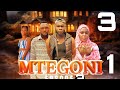 MTEGONI 3 