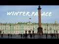 St. Petersburg - Winter Palace | Cinematic impression