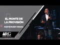 El Monte de la Provisión | Pastor Ruddy Gracia