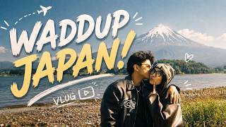 WADDUP JAPAN!! #3