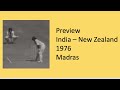 Preview of 1976 new zealand india test madras