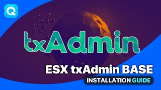 [ESX] Installation Guide | txAdmin Base