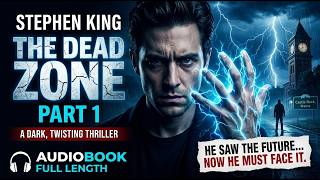 The Dead Zone – Part 1 – Stephen King | Thriller | Audiobook