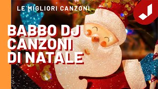 BABBO DJ - Le più belle canzoni di Natale (1 ORA)