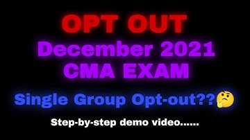 OPT OUT Window for December 2021 Term || How to optout for CMA Exam || Step-by-step Process