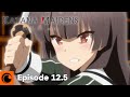 Katana Maidens ~Toji No Miko~ Ep. 12.5 | Short Version Digest